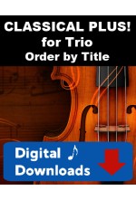 TRIO SINGLES! Choose a Title - Classical Plus!